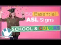 How to Sign School and Colors in ASL 150 Essential Signs Pt 4