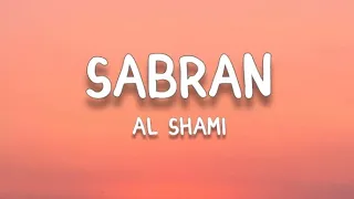 Al Shami Sabran Lyrics English Translation 