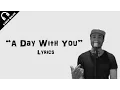 Download Lagu Will Gittens- A Day With You| Lyrics