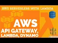 Lambda API Gateway and Dynamo DB part 2