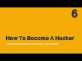 How Do Hackers Hack - Chapter 6 How To Become A Hacker