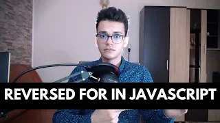 Reversed FOR LOOP in JavaScript Beginner Tutorial