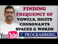 51 - FINDING FREQUENCY OF VOWELS CONSONANTS DIGITS SPACES WORDS
