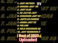 Download Lagu Top Jaat jatni sons 2023 #shorts #jaat #jatni #new