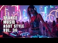 Trance Music Vol. 36 | Best Progressive Trance 2025 | ASOT Style