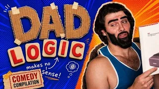 Dad Logic: The Funniest Family Moments | Compilation