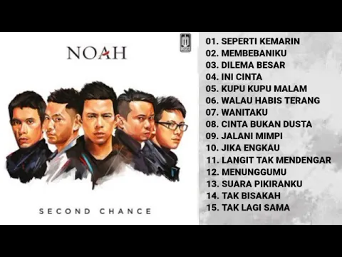 Download MP3 Noah Full Album New Version second chance