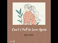 Can't I Fall In Love Again - KLANG | Ost. Love Alarm [ Sub Indo ]