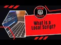 What Is A Local Script In Roblox Studio