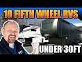 10 Fifth Wheel UNDER 30 feet from 2026
