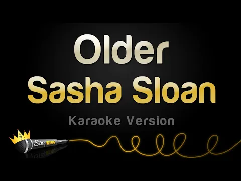 Download MP3 Sasha Sloan - Older (Karaoke Version)