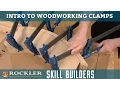 Rockler Introduction to Woodworking Clamps Skill Builders