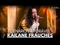 Download Lagu Kailane Frauches | Os Melhores Clipes - [DVD Cenário Favorável]