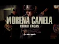 Chino Pacas - Morena Canela (LETRA)