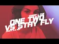 Sweep J, Cue - One Two vs Stay Fly (CHAN \u0026 U.Zi Edit)