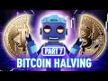 Bitcoin Halving 2024 to 2028 The Road to 250K Part 7