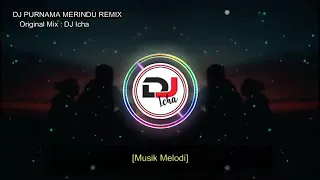 Download DJ PURNAMA MERINDU SITI NURHALIZA TIK TOK VIRAL 2020 MP3