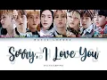 Download Lagu Stray Kids - 'Sorry, I Love You' Lyrics (스트레이 키즈 '좋아해서 미안' 가사) [Color Coded Lyrics/Han/Rom/Eng]