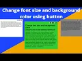 how to change font size and background color using button html css JavaScript