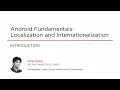 Course Android Fundamentals Localization and Internationalization