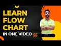 Introduction to Flow Chart One Shot Complete Flow Chart in One With Example