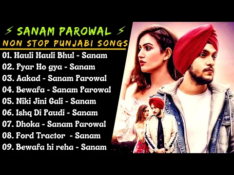 Download MP3 Sanam Parowal All New Song 2021 || New Punjabi Songs jukebox 2021 || Best Sanam parowal Songs || New