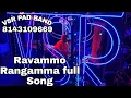 Download Lagu Ravammo Rangamma full song.vsr pad band.contact8143109669.8074615805