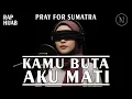 Lagu BANJIR SUMATERA || KAMU BUTA, AKU MATI || NOIRNA RAP HIJAB (Official Music Video)