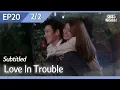 Download Lagu [CC/FULL] Love in Trouble EP20 (2/2, FIN) | 수상한파트너