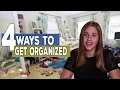 4 Ways To Get Organized