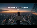 Lagu Hijau Daun – Cobalah | Cover by Nada19