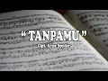 Download Lagu TANPAMU | ARIZE SPYDER