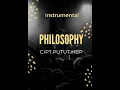 Download Lagu PHILOSOPHY instrumental
