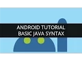 Android Tutorial Java-Basic Java Syntax Part-4 Edureka