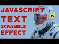 Create an Amazing Text Scramble Effect with Pure JavaScript Beginner-Friendly Tutorial