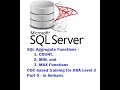 SQL Aggregate Functions COUNT MIN and MAX Functions COC based training for DBA Level 3 Part 9