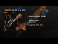 What You Doin' To Me (feat. James Wheeler) - Willie Kent