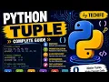 Python Tuple Complete Tuple Tutorial for Beginners Python Programming Techifo