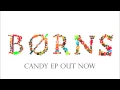 Download Lagu BØRNS | \