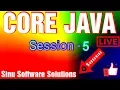 Java Tutorial For Beginners Step by Step tutorial II Session-5 II By Sinu Software Solutions
