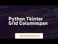 python tkinter grid columnspan