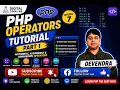 PHP Operators Tutorial Part 1 Arithmetic Assignment Comparison Operators PHP Tutorial