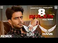 Download Lagu 8 Raflaan Remix DJ Hans \u0026 DJ SSS | Mankirt Aulakh | Gurlez Akhtar | Latest Punjabi Songs 2021