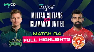Full Match Highlights | Islamabad United VS Multan Sultans | Match 4 | On Myco