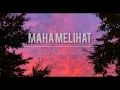 Download Lagu MAHA MELIHAT (Lirik) - OPICK FT. AMANDA