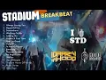 Download Lagu THE BEST BREAKBEAT - STADIUM JAKARTA