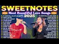 Download Lagu If I Ever Fall In Love Again 💖 SWEETNOTES Best Love Songs Playlist 2025 💘 Top Hits Favorite 2025
