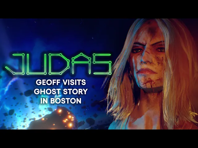 JUDAS - Geoff Plays Ken Levine's New Game in Boston