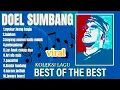 Download Lagu SYUKUR JENG BAGJA LAGU DOEL SUMBANG. FULL ALBUM PILIHAN TERBAIK LAGI BANYAK DI CARI HINGGA SAAT INI