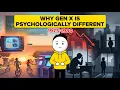 Why Gen X 1973 1980 Is Psychologically Different